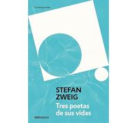 Tres poetas de sus vidas