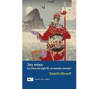 Tres reinos: La China del Siglo III, un mundo convulso: 42