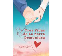 Tres Vidas de La Zorra Demoníaca