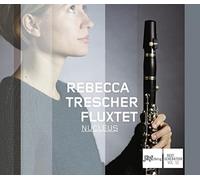Trescher Rebecca/ Fluxtet - Nucleus
