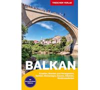 TRESCHER Reiseführer Balkan: Kroatien, Bosnien und Herzegowina, Serbien, Montenegro, Kosovo, Albanien, Nordmazedonien - Mit herausnehmbarer Faltkarte 1 : 1.350.000