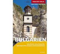 TRESCHER Reiseführer Bulgarien: Sofia, Plovdiv, Varna, Kloster Rila, Nationalpark Pirin, Donautal und Schwarzmeerküste