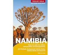 TRESCHER Reiseführer Namibia: Reisen ins wilde Herz Afrikas: Naturparadiese und Kulturgeschichte. Mit Windhoek, Swakopmund, Lüderitz, Etosha, Kalahari, Namib und Sossusvlei