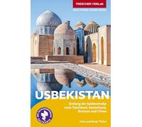 TRESCHER Reiseführer Usbekistan: Entlang der Seidenstraße nach Taschkent, Samarkand, Buchara und Chiwa - Mit herausnehmbarer Faltkarte 1 : 2.700.000