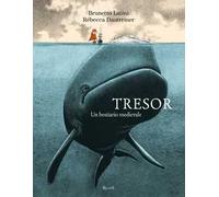 Tresor. Un bestiario medievale. Ediz. a colori