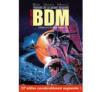 Trésors de la bande dessinée BDM 2021-2022 : Catalogue encyclopédique et argu
