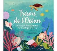 Trésors de l'océan: Découvre le monde fabuleux des coquillages en pop-up