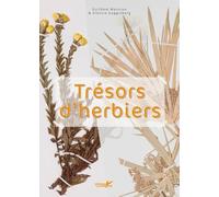 Trésors d'Herbiers: 50 histoires de plantes, insolites et importantes