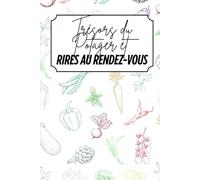 Trésors du potager et rires au rendez-vous: Livre de recettes à personnaliser - Souvenir familial - Motif légumes - Blanc Couleur - Intérieur couleur - 6 x 9 po