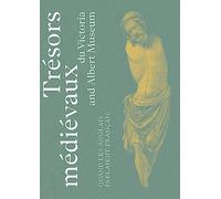 Trésors médiévaux du Victoria and Albert Museum: Quand les Anglais parlaient français