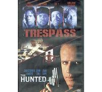 Trespass / The Hunted