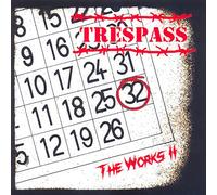 TRESPASS - WORKS II