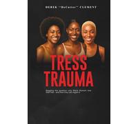 TRESS TRAUMA: Begging the question why Black Women lose their hair - and how they can regain it