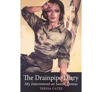 Tressa R Cates The Drainpipe Diary (Tascabile)