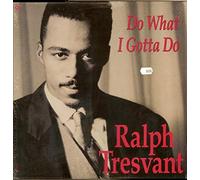 Tresvant, Ralph - Do What I Gotta Do