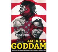 Treva B. Lindsey America, Goddam (Tascabile)