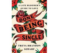 Treva Brandon Scharf Done Being Single (Copertina rigida)