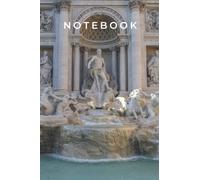 Trevi Fountain Notebook: Baroque fountain, Rome, Italy composition notebook. 100 Lined Pages 6x9 journal.