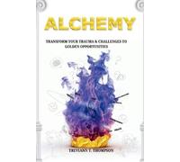 Treviann T Thompson Alchemy (Tascabile)