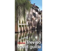 Guide of Treviso in four Itineraries. History, monuments, villas and all the travel informations
