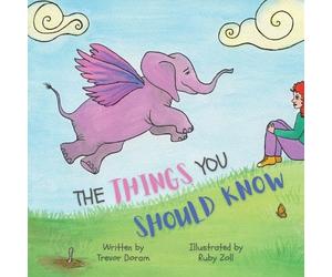 Trevor B Doram The Things You Should Know (Tascabile)