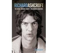 Trevor Baker Richard Ashcroft (Tascabile)