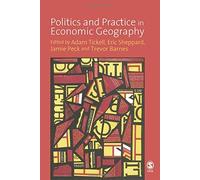 Trevor Barnes Politics and Practice in Economic Geography (Copertina rigida)