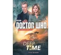 Trevor Baxendale Doctor Who: Deep Time (Tascabile)