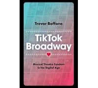 Trevor Boffone TikTok Broadway (Copertina rigida)
