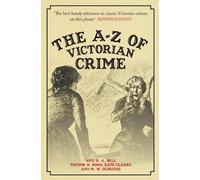 Trevor Bond Kate Clarke Neil R. A. Bell M.W. Ol The A-Z of Victorian (Tascabile)