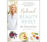 Trevor Cates Natural Beauty Reset (Tascabile)