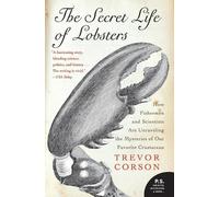 Trevor Corson The Secret Life of Lobsters (Tascabile)