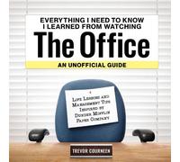 Trevor Courneen Everything I Need to Know I Learned from Watc (Copertina rigida)