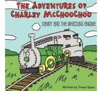 Trevor Davis The Adventures of Charley McChooChoo (Tascabile)