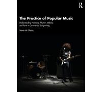Trevor de Clercq The Practice of Popular Music (Tascabile)
