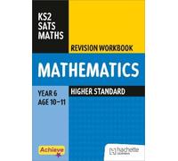 Trevor Dixon Achieve SATs: KS2 Maths Revision Workbook (Higher) for (Tascabile)