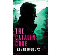 Trevor Douglas The Catalin Code (Tascabile) Catalin Series (PRESALE 09/04/2026)