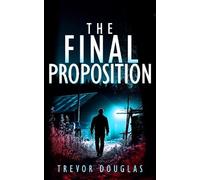 Trevor Douglas The Final Proposition (Tascabile) (PRESALE 09/04/2026)