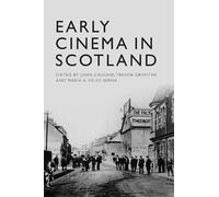 Early Cinema in Scotland (Tascabile)