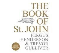 Trevor Gulliver Fergus Henderson Book of St John (Copertina rigida)