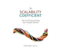 Trevor Hall The Scalability Coefficient (Copertina rigida)