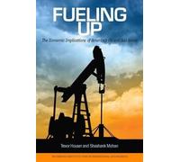 Trevor Houser S Fueling Up - The Economic Implications of America`s (Tascabile)