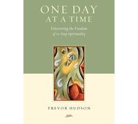 Trevor Hudson One Day At A TIme (Tascabile)