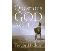 Trevor Hudson Questions God Asks Us (Tascabile)