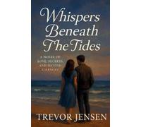 Trevor Jensen Whispers Beneath The Tides (Tascabile)