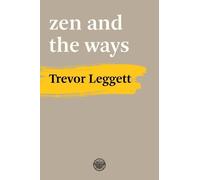 Trevor Leggett Zen And The Ways (Tascabile)