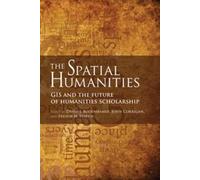 Trevor M. Harris The Spatial Humanities (Tascabile)