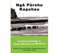 Trevor M. Landers Vaughan Rapatahana Ngauru Rawir Nga Purehu Kapoha (Tascabile)