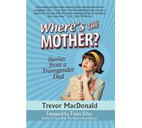 Trevor MacDonald Where's the Mother? (Copertina rigida)