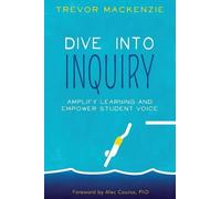 Trevor MacKenzie Dive into Inquiry (Tascabile)